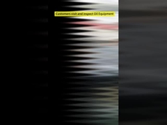 ลูกค้าเข้าชมและตรวจสอบอุปกรณ์น้ำมัน